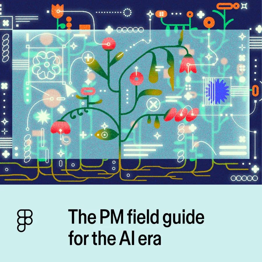 Cover of Figma’s PM field guide for the AI era